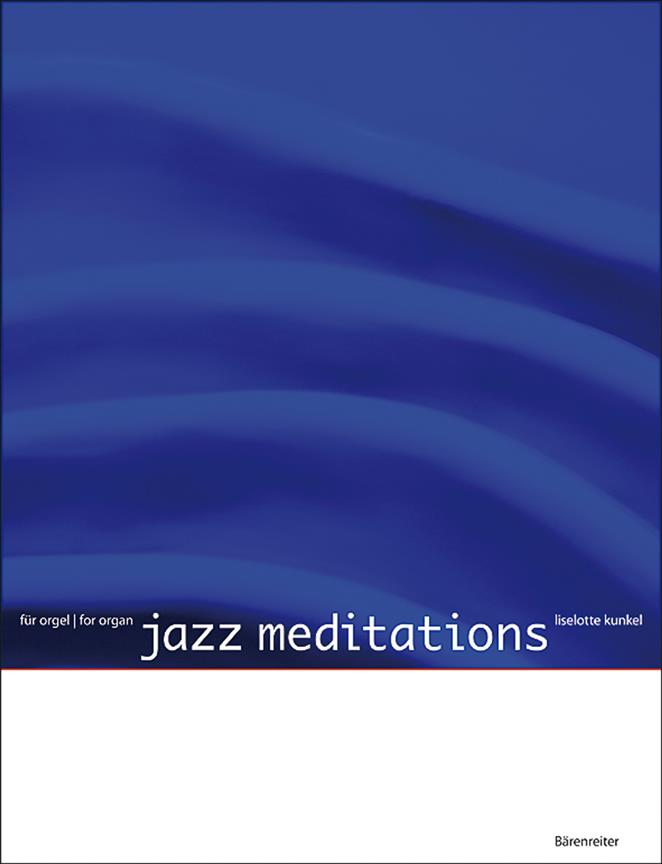 Liselotte Kunkel: Jazz Meditations