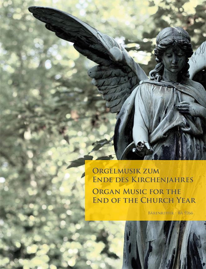 Orgelmusik Zum Ende Des Kirchenjahres