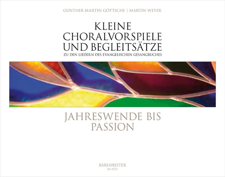 Gunther Martin Göttsche: Jahreswende bis Passion