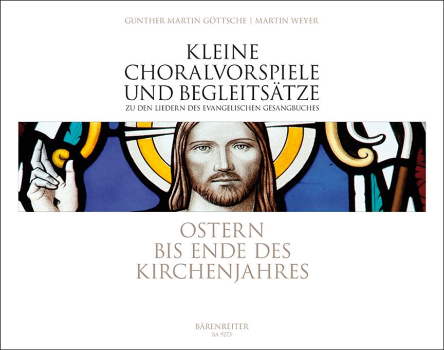 Gunther Martin Göttsche: Ostern bis Ende des Kirchenjahres