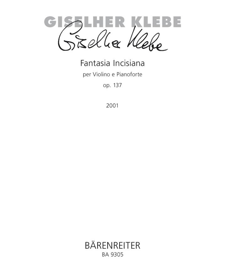 Giselher Klebe: Fantasia Incisiana per Violino e Pianoforte