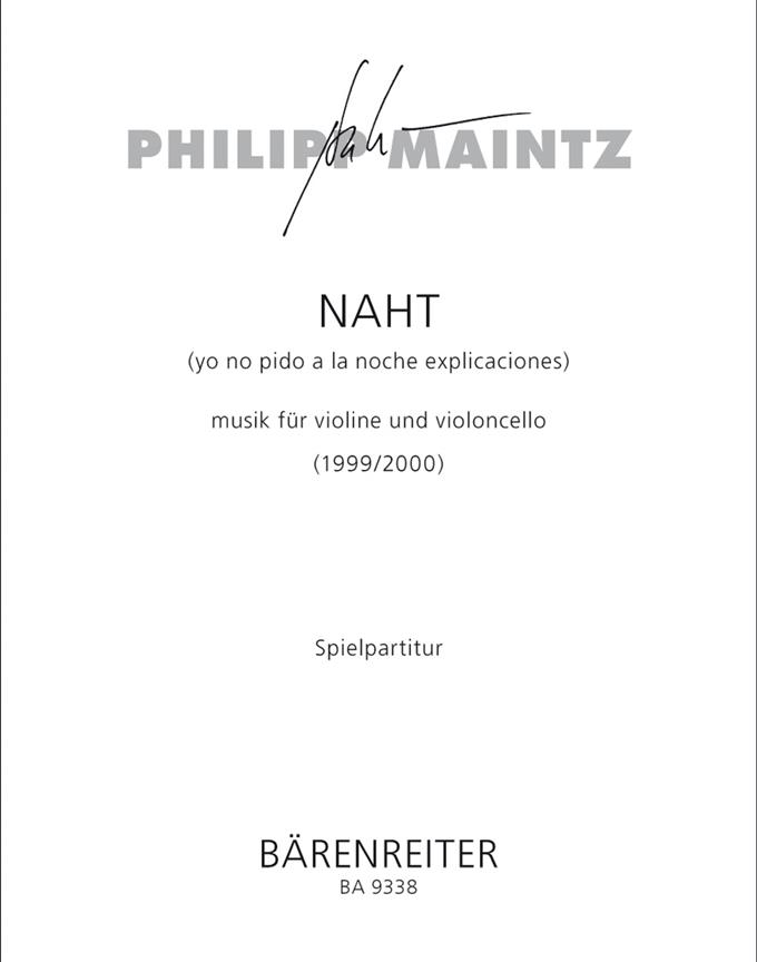 Philipp Maintz: NAHT (yo no pido a la noche explicaciones)