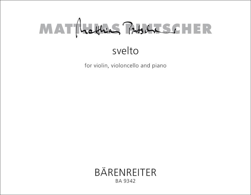 Matthias Pintscher: svelto for Violin, violoncello and piano