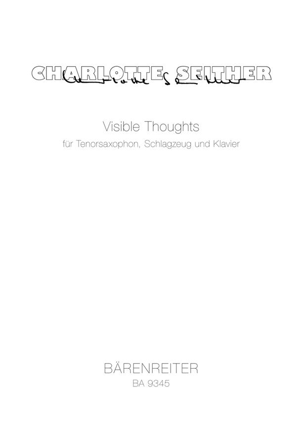 Charlotte Seither: Visible thoughts