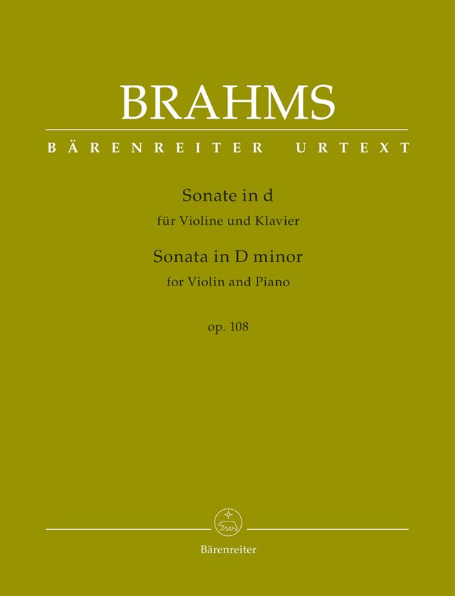Brahms: Sonata in D minor for Violin and Piano op. 108