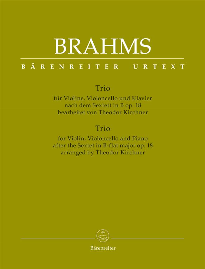 Brahms: Trio for Violin, Violoncello and Piano op. 18