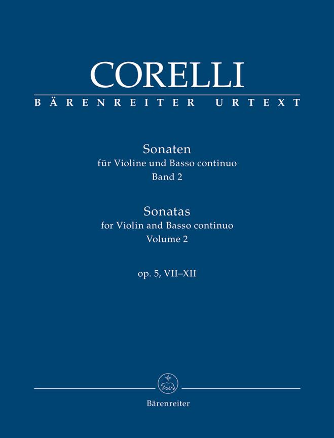 Corelli: Sonaten für Violine und Basso continuo op. 5, VII-XII