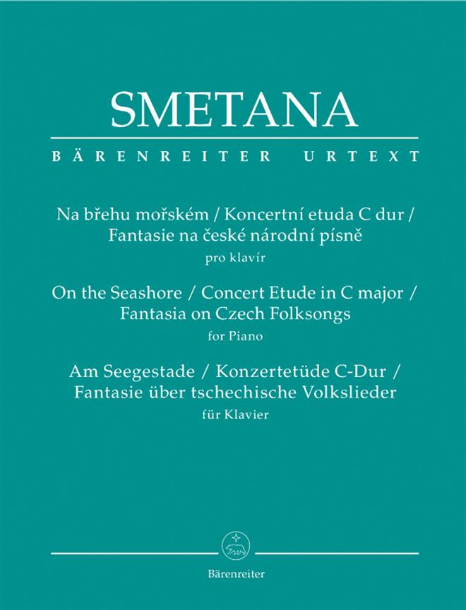 Bedrich Smetana: Am Seegestade (Fantasie Uber)