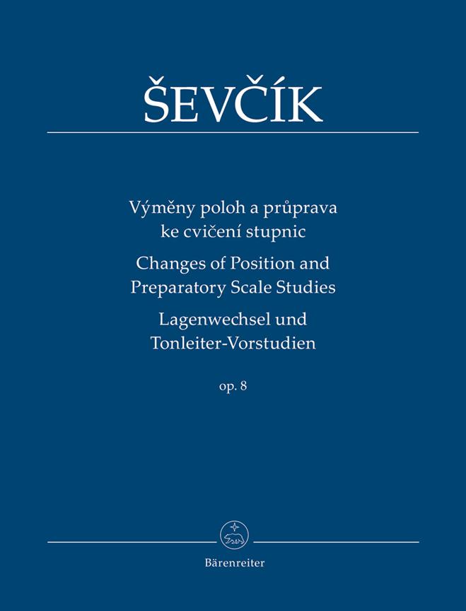 Sevcík: Changing Positions and Prep. Score Studies op. 8