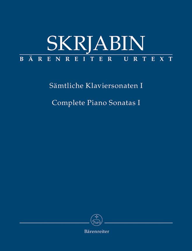 Scriabin: Samtliche Klaviersonaten Band I