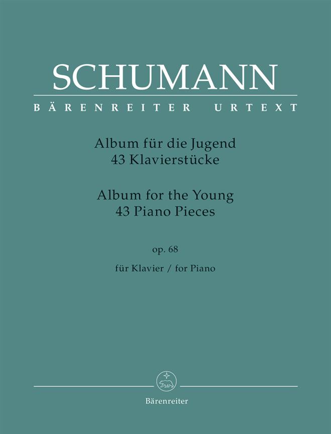 Robert Schumann: Album fur die Jugend Op. 68