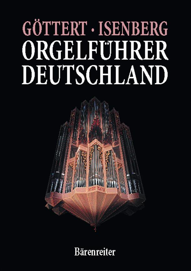 Karl-Heinz Göttert: Orgelfuhrer Deutschland