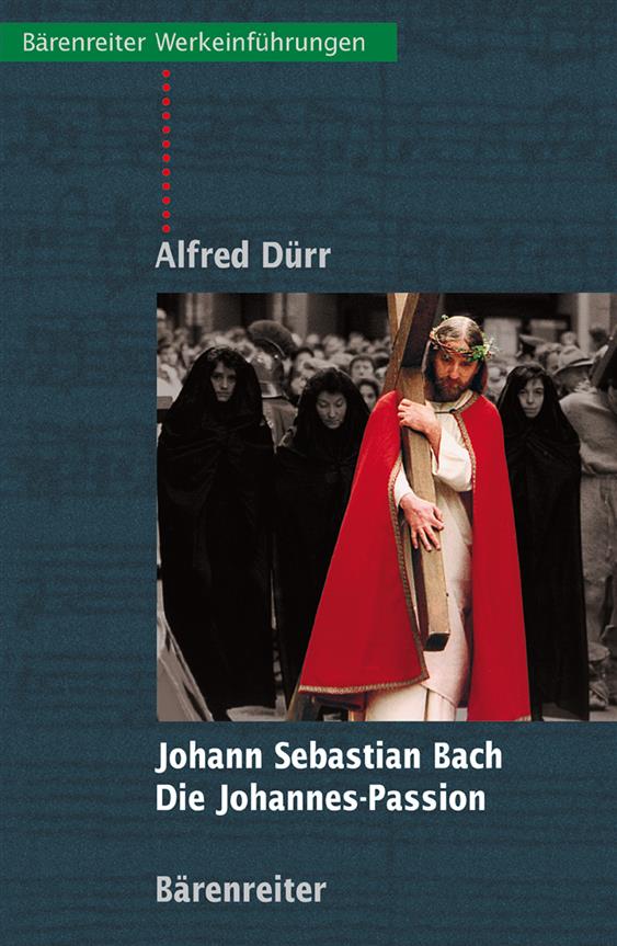 A. Durr: Johannes Passion Von J.S. Bach