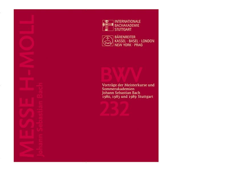 Johann Sebastian Bach: Messe h-Moll, BWV 232