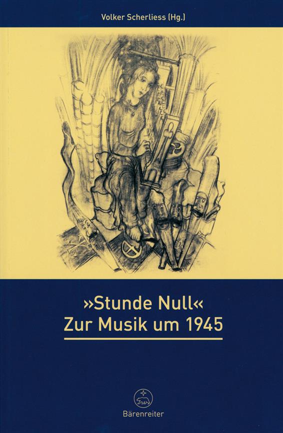 Stunde Null - zur Musik um 1945