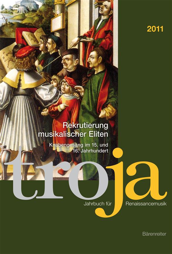Rekrutierung musikalischer Eliten(Knabengesang im 15. und 16. Jahrhundert)