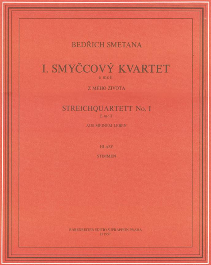 Bedrich Smetana: String Quartet No. 1 e minor