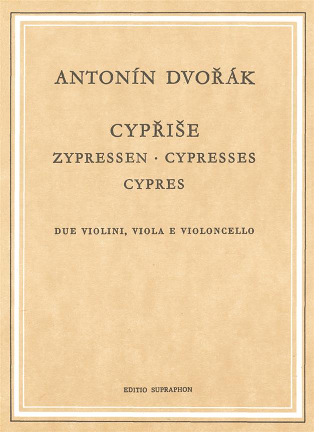 Antonín Dvorák: Cypresses