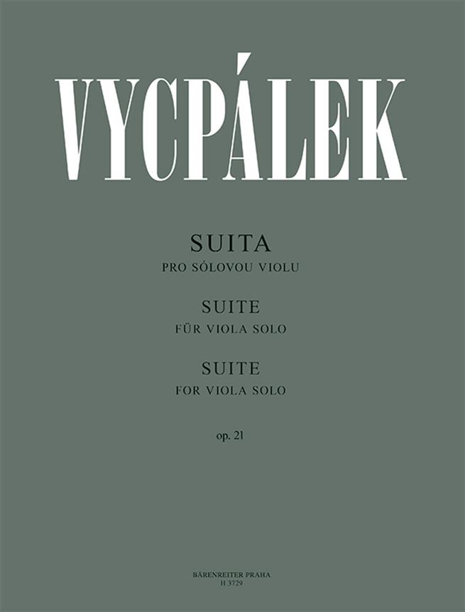 Ladislav Vycpálek: Suite fuer Viola Solo