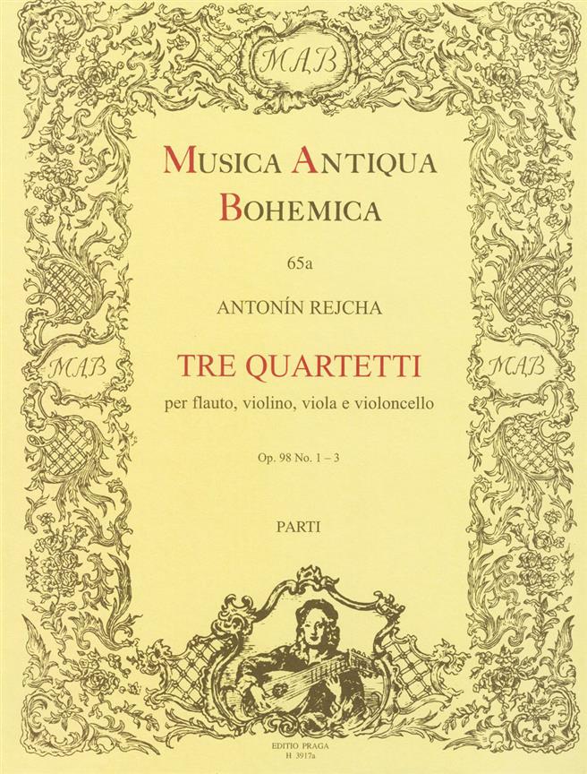Rejcha: Drei Quartette no. 1-3 g-Moll, C-Dur, G-Dur op. 98 (Fluit, Viool, Altviool, Cello)