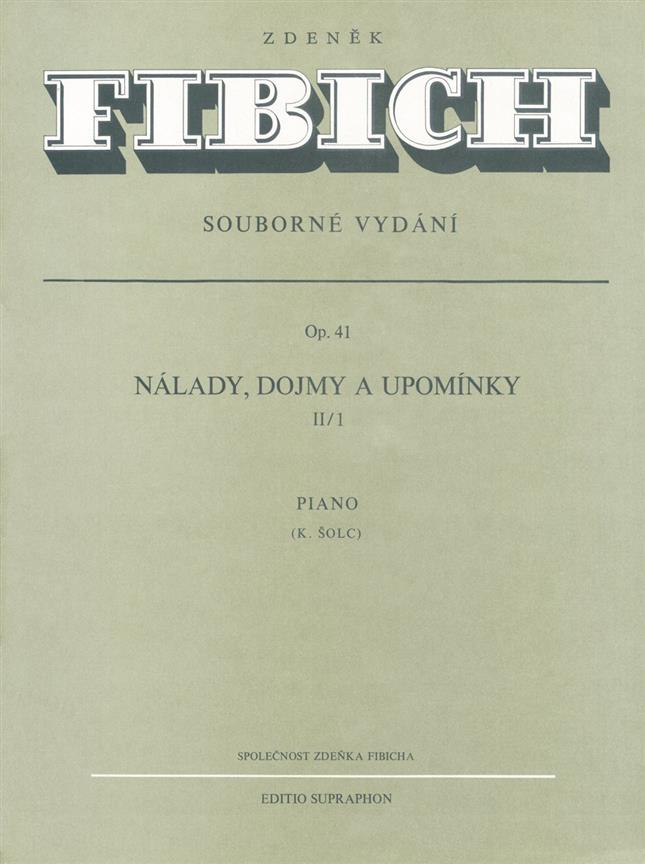 Zdenek Fibich: Stimmungen, Eindrucke und Erinnerungen