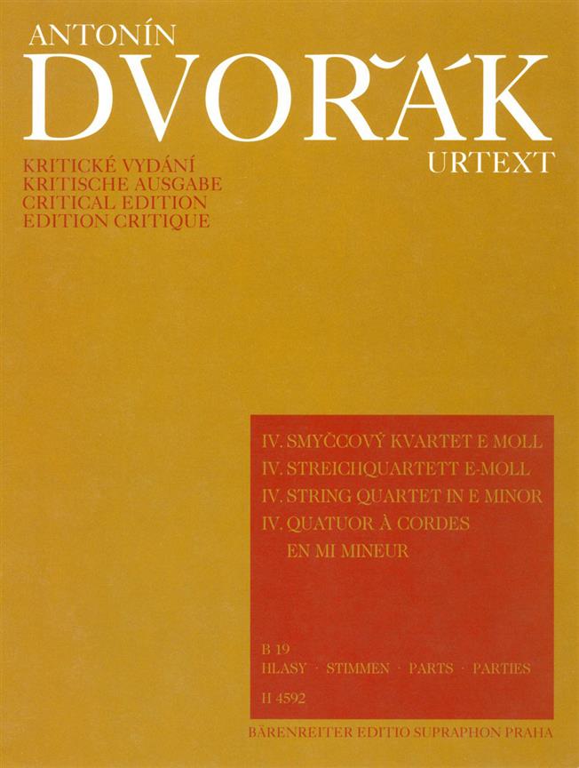 Antonín Dvorák: String Quartet No. 4 e minor