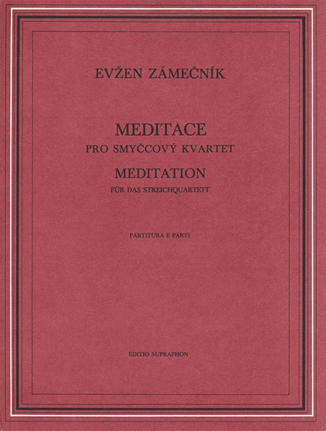 Evzen Zámecník: Meditation fuer Streichquartett