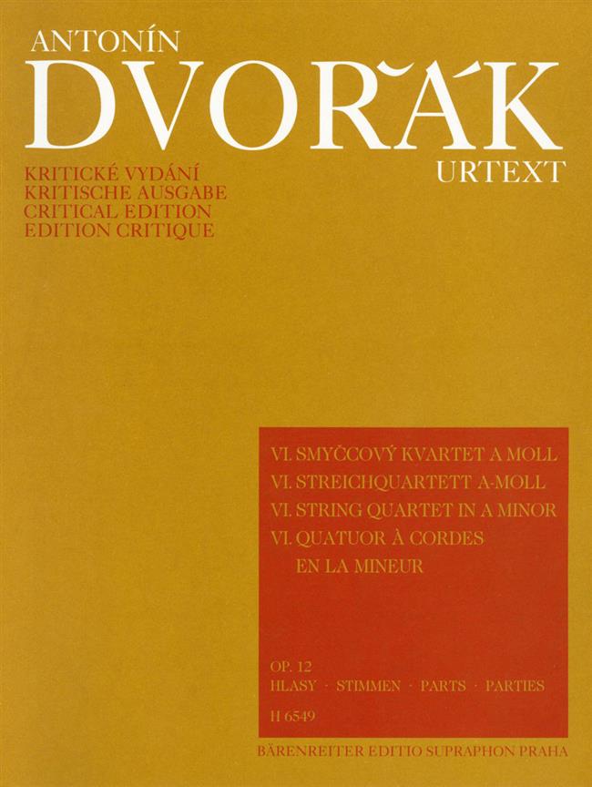 Antonín Dvorák: String Quartet No. 6 a minor op. 12