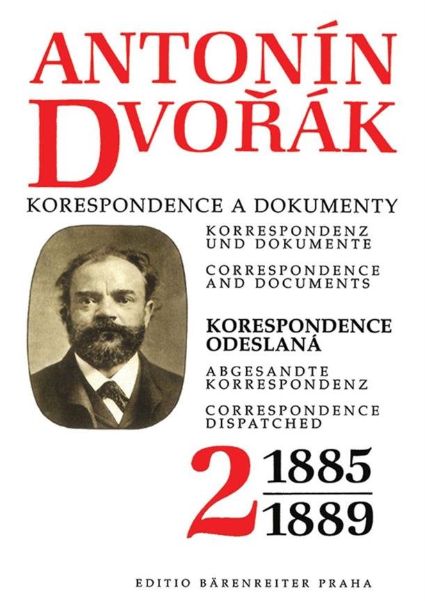 Antonín Dvorák: Korrespondenz und Dokumente(Bd. 2)