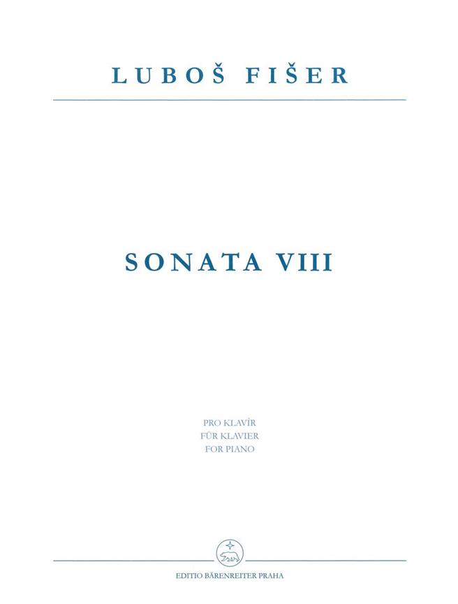 Lubos Fiser: Sonata VIII