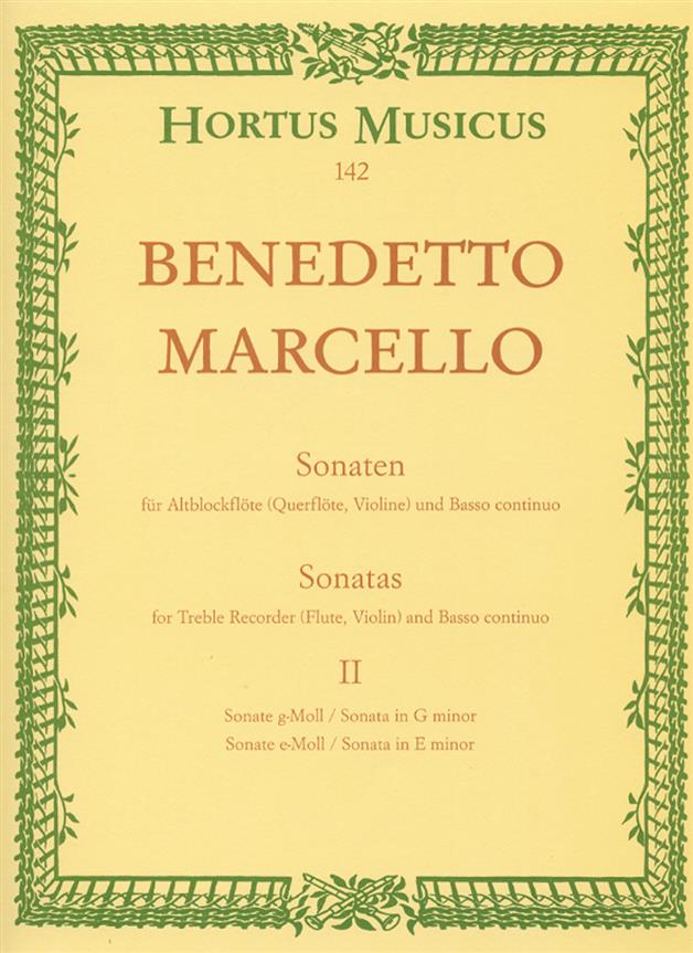 Benedetto Marcello: Six Sonatas fuer Treble Recorder (Flute, Violin) and Basso continuo op. 2