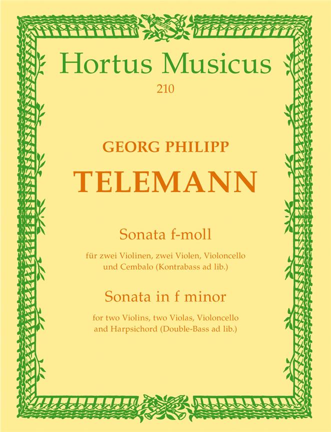 Telemann: Sonate für 2 Violinen, 2 Violen, Violoncello und Basso continuo f-Moll TWV 44 : 32