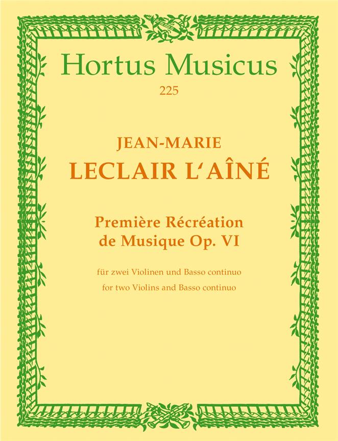Leclair: Premiere recreation de musique fuer zwei Violinen und Basso continuo
