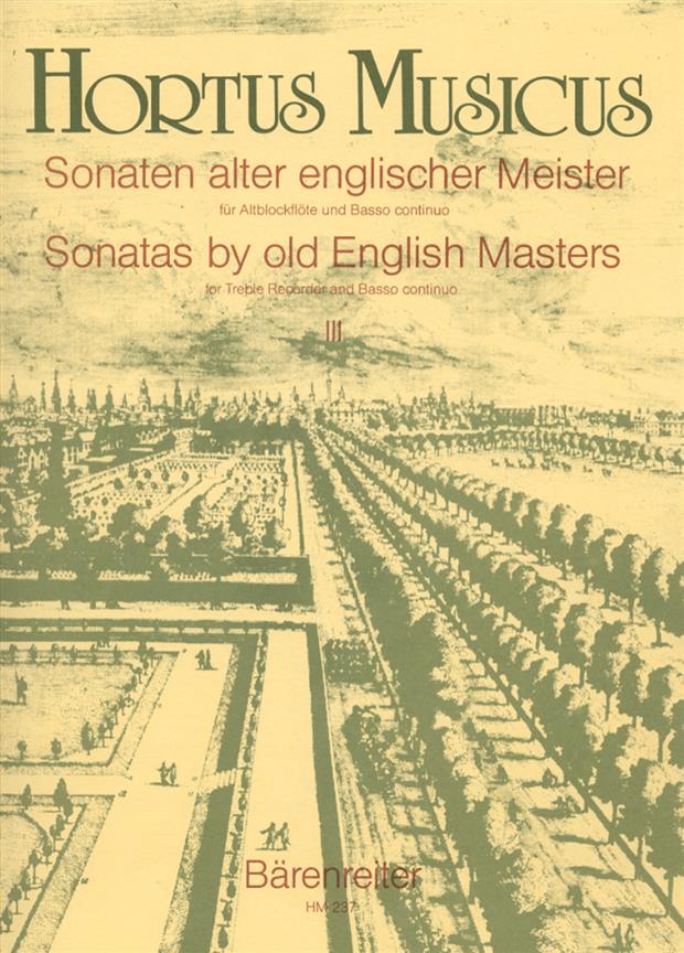 Sonaten alter englischer Meister For Altblockflöte und Basso continuo - Sonatas by old English Masters fuer Treble Recorder and Basso continuo