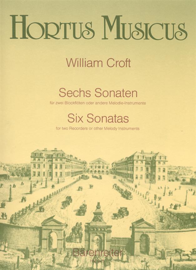William Croft: Sechs Sonaten für ZweiAltblockflöten oder andere Instrumente