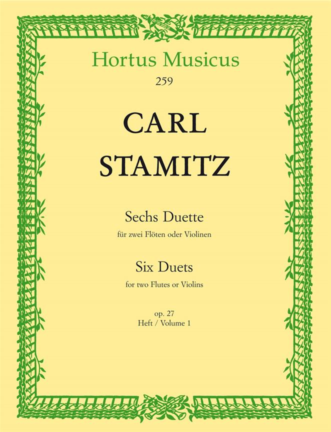 Carl Stamitz: Sechs Duette für ZweiFlöten oder Violinen Heft 1 op. 27 (Baerenreiter)