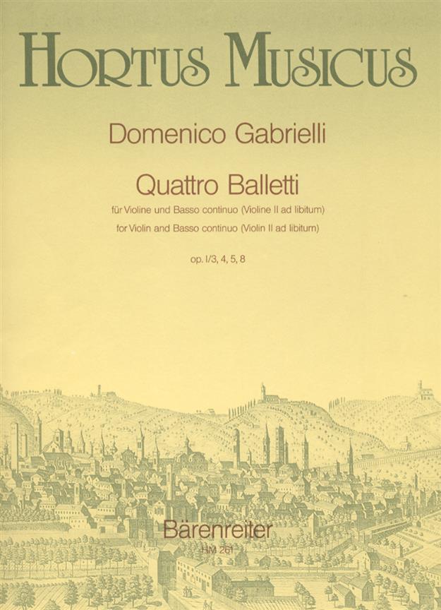 Quattro Balletti fuer Violine und Basso continuo - Quattro Balletti for Violin and Basso continuo