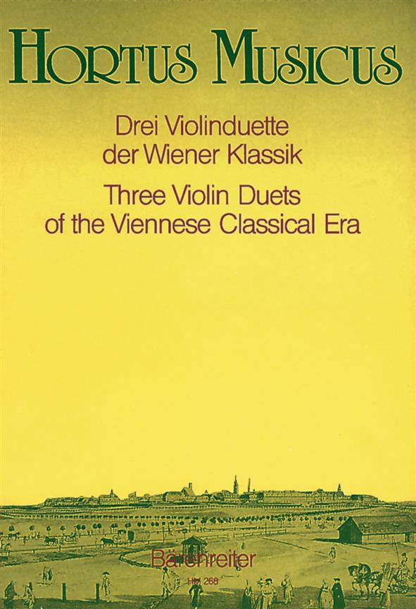 Drei Violinduette der Wiener Klassik - Three Violin Duets of the Viennese Classical Era