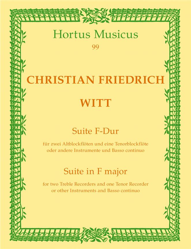 Witt: Suite für ZweiAltblockflöten und eine Tenorblockflöte (oder andere Instrumente) und Basso continuo