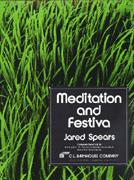 Jared Spears: Meditation and Festiva