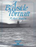 Robert Sheldon: A Bayside Portrait