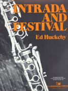 Ed Huckeby: Intrada and Festival