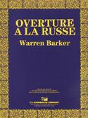 Warren Barker: Overture A La Russe