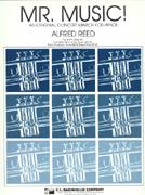 Alfred Reed: Mr. Music