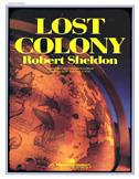 Robert Sheldon: Lost Colony