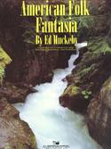 Ed Huckeby: American Folk Fantasia