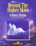 Robert Sheldon: Beyond the Higher Skies