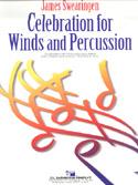 James Swearingen: Celebration fuer Winds and Percussion