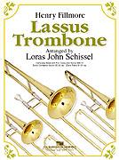 Henry Fillmore: Lassus Trombone