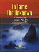 Nagy: To Tame the Unknown
